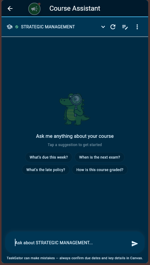 TaskGator Course Assistant ready to answer questions, with suggestions like what is due this week